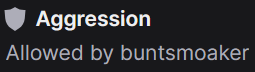 Agression Allowed by buntsmoaker